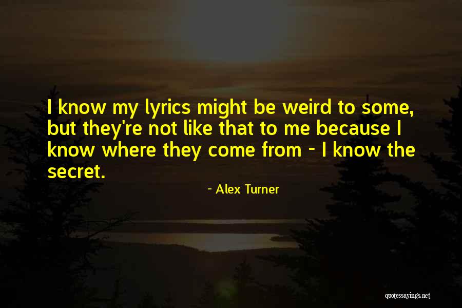 Alex Turner Quotes 2213723 Alex Turner Quotes 2213723