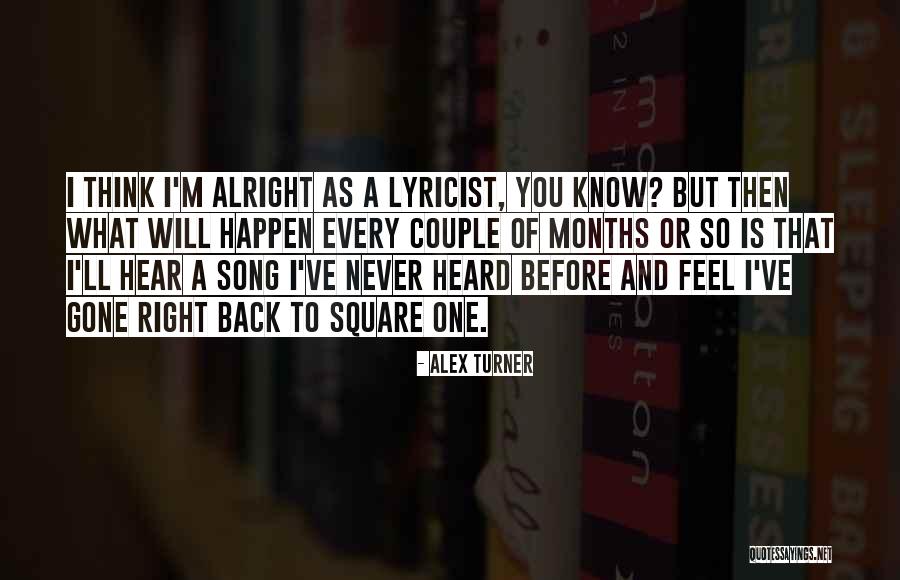 Alex Turner Quotes 596968 Alex Turner Quotes 596968