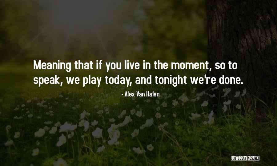 Alex Van Halen Quotes 1207144 Alex Van Halen Quotes 1207144