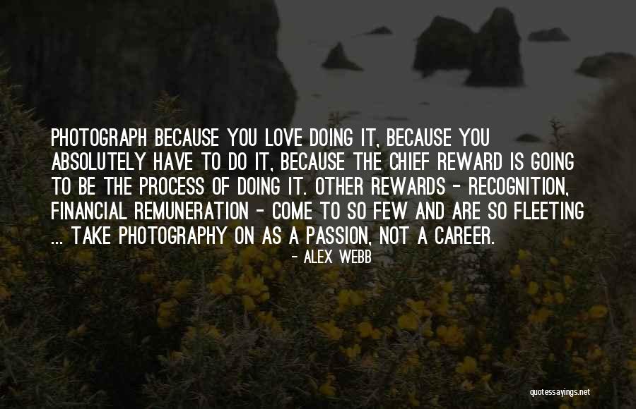 Alex Webb Quotes 654775