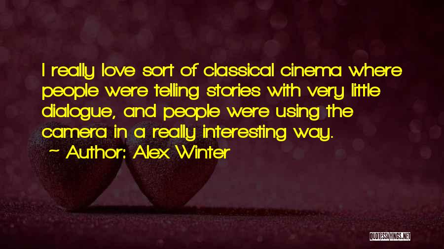 Alex Winter Quotes 1967641