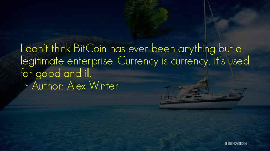 Alex Winter Quotes 657105