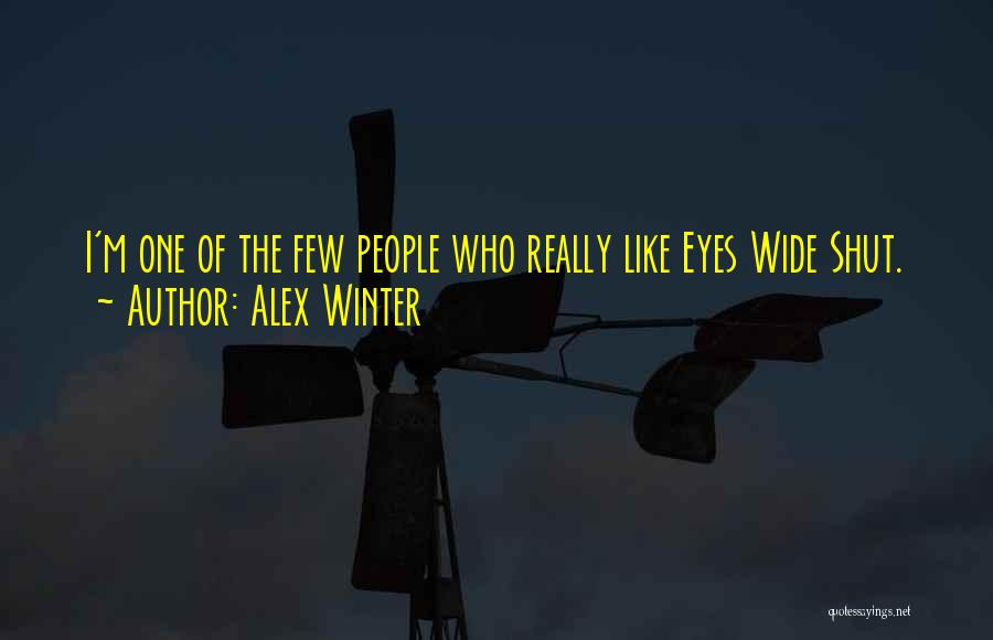 Alex Winter Quotes 818015