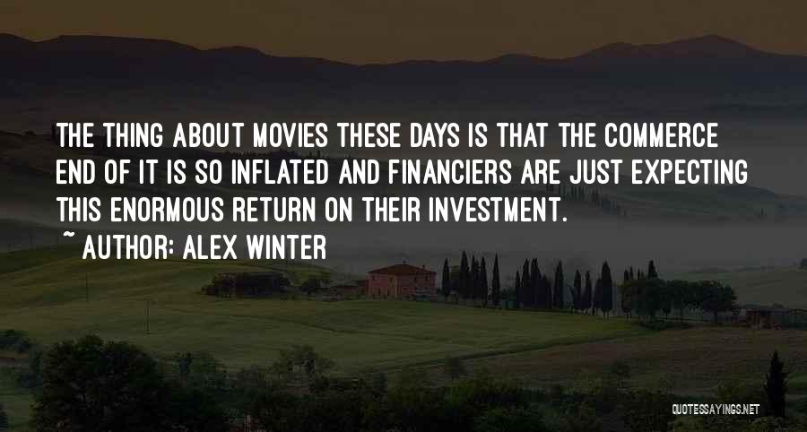 Alex Winter Quotes 948060