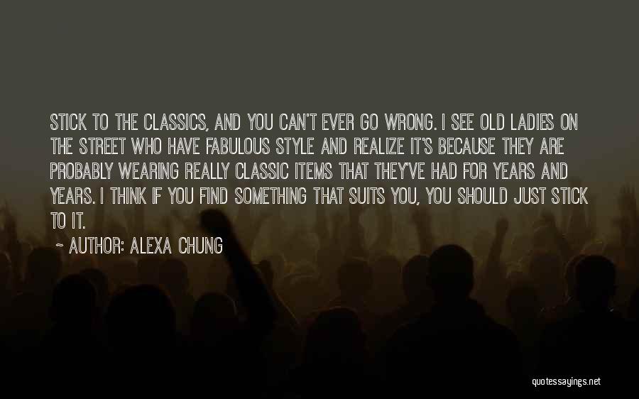 Alexa Chung Quotes 220987