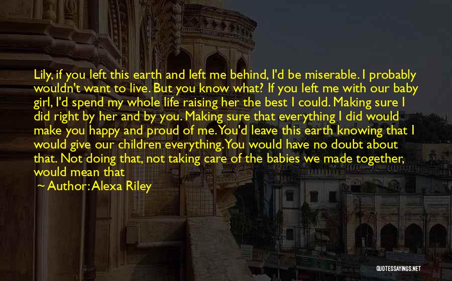 Alexa Riley Quotes 1833158