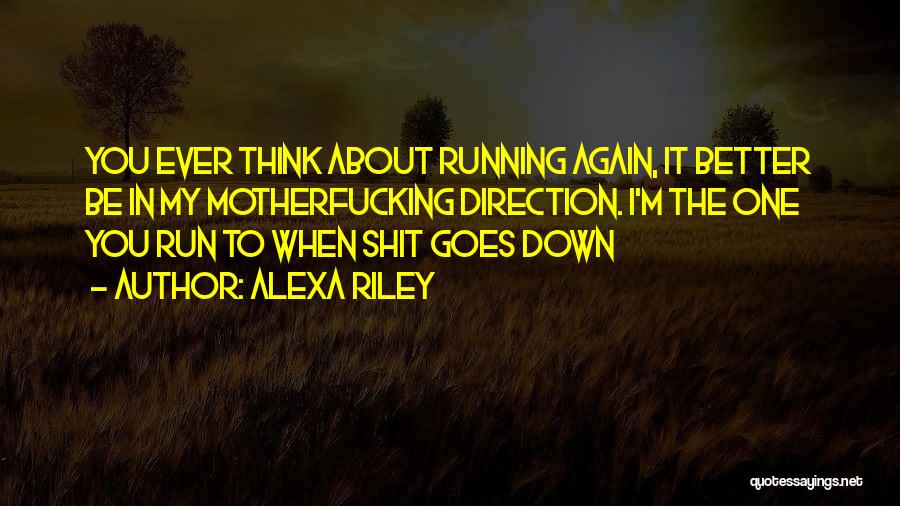 Alexa Riley Quotes 2231258