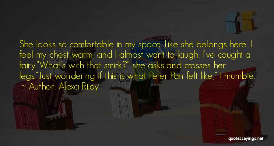 Alexa Riley Quotes 371198