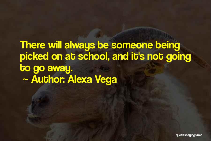 Alexa Vega Quotes 1139258