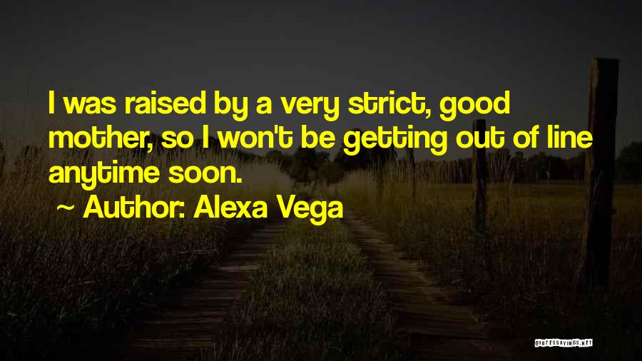 Alexa Vega Quotes 1250052