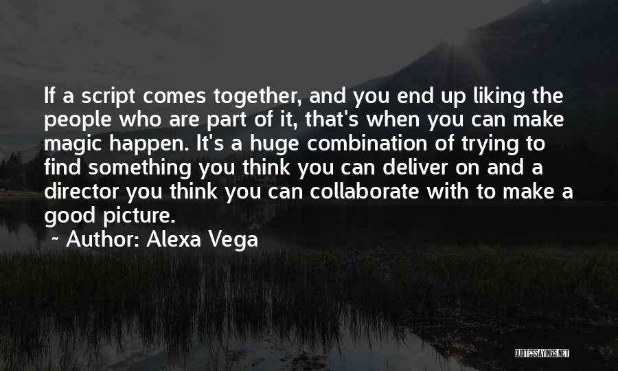 Alexa Vega Quotes 1350657