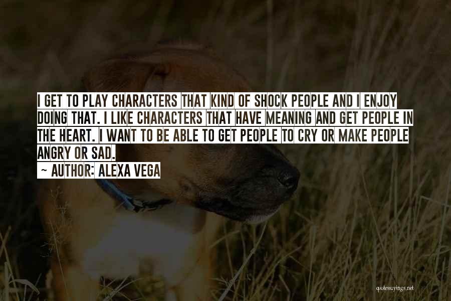 Alexa Vega Quotes 2071093