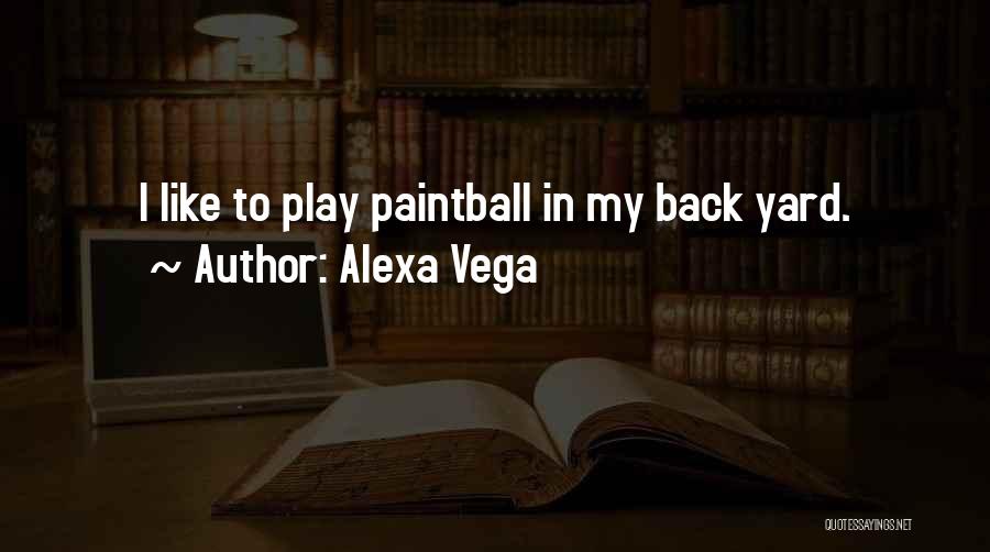 Alexa Vega Quotes 704087