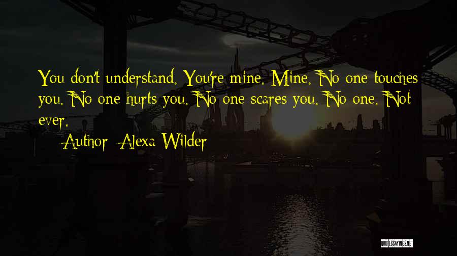 Alexa Wilder Quotes 431160