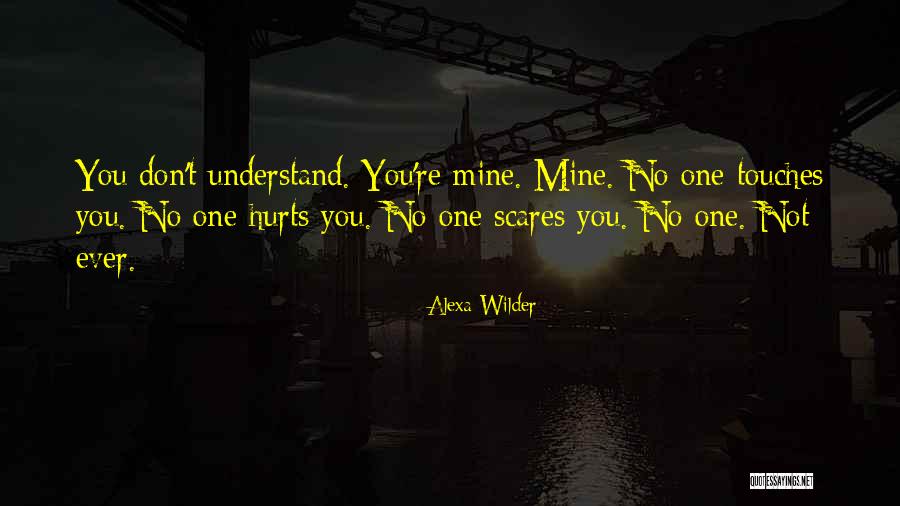 Alexa Wilder Quotes 431160