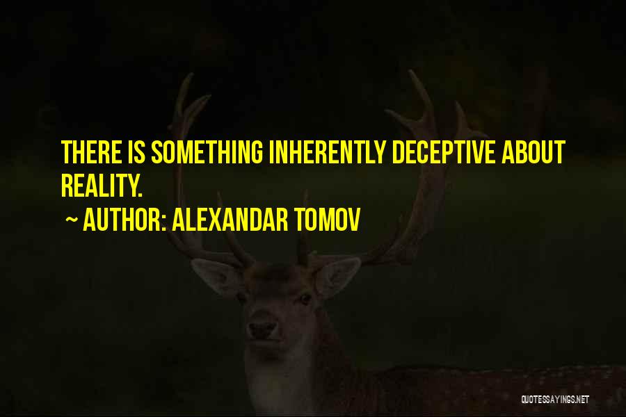 Alexandar Tomov Quotes 2248513