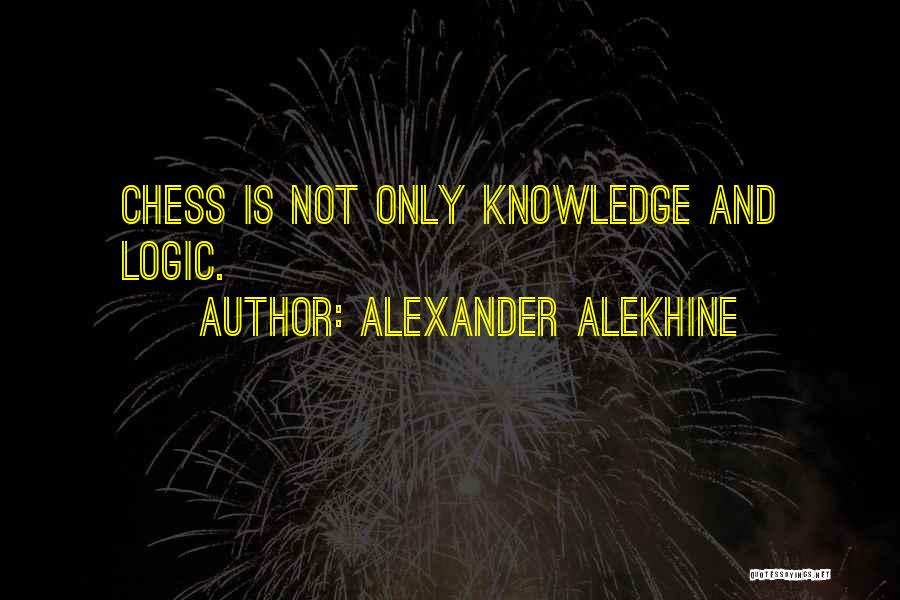 Alexander Alekhine Quotes 1614405