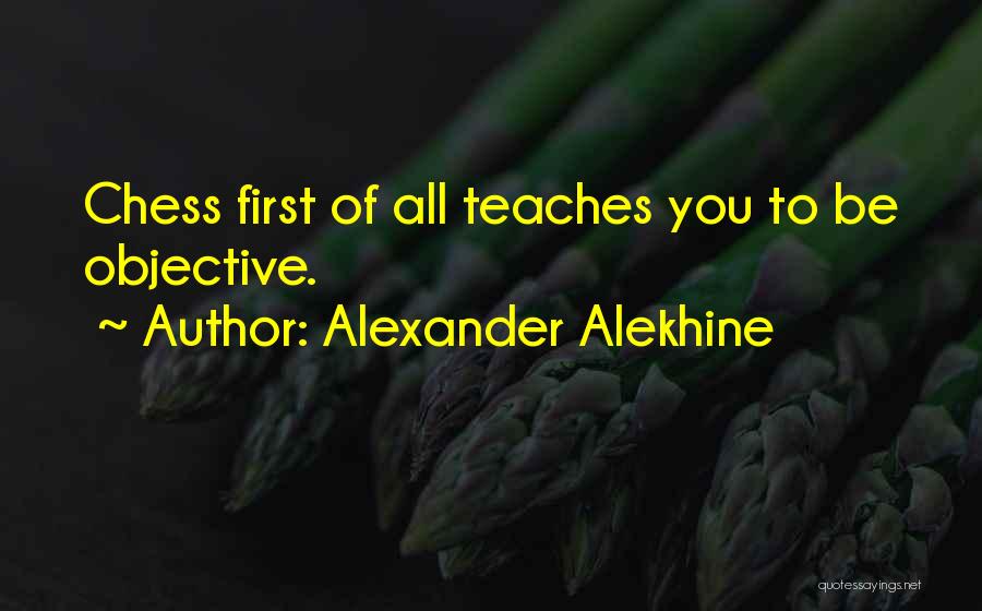 Alexander Alekhine Quotes 1736977