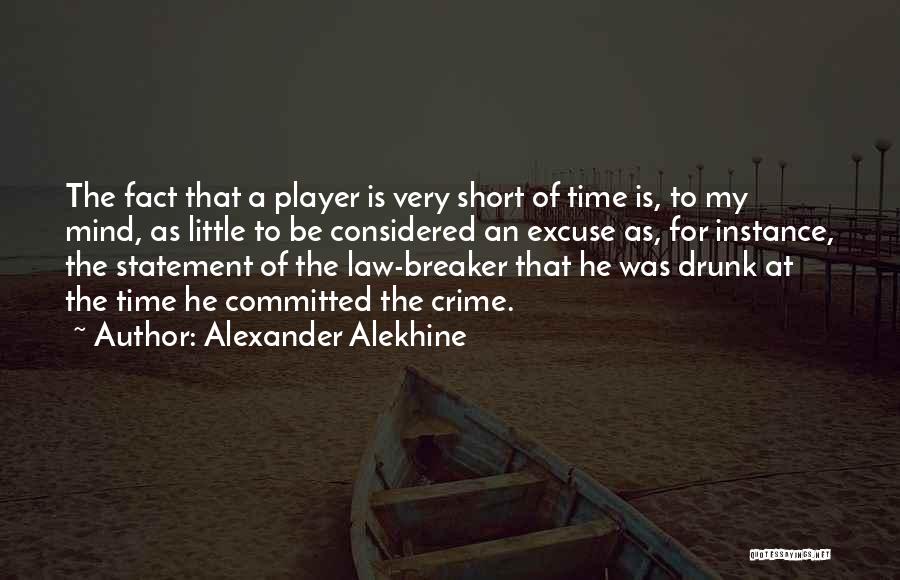 Alexander Alekhine Quotes 1796640