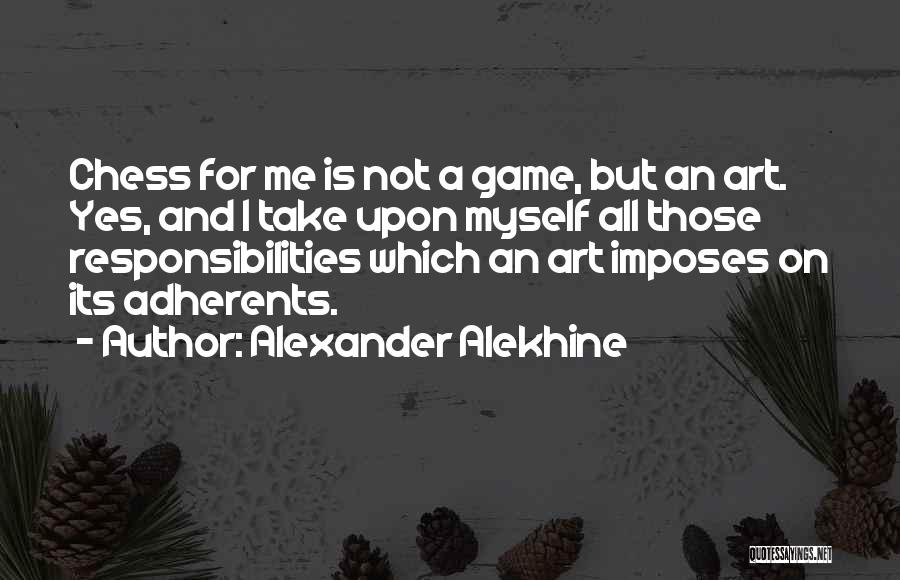 Alexander Alekhine Quotes 1891998