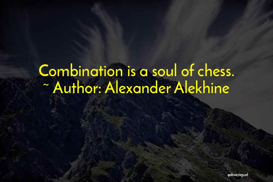 Alexander Alekhine Quotes 383771