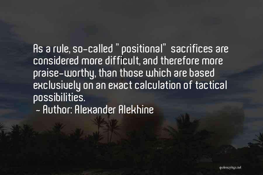 Alexander Alekhine Quotes 579774
