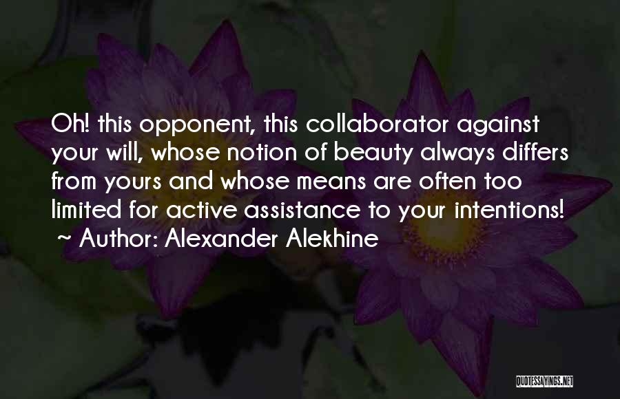 Alexander Alekhine Quotes 638866