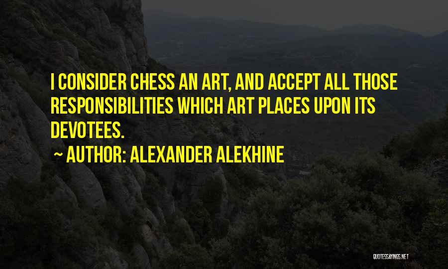 Alexander Alekhine Quotes 875253