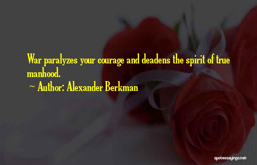 Alexander Berkman Quotes 1013670