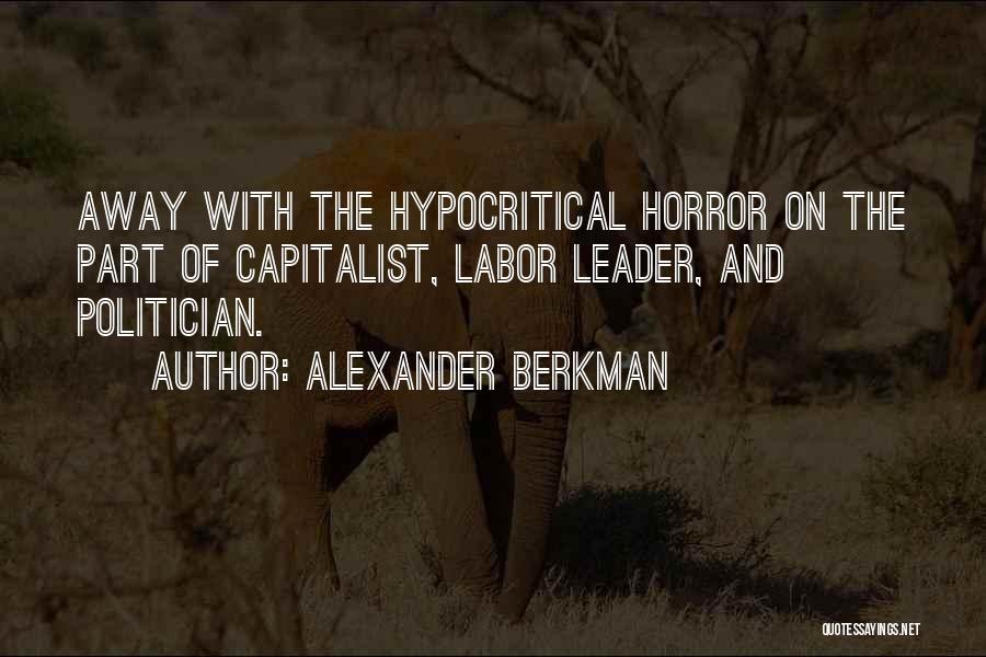 Alexander Berkman Quotes 855773