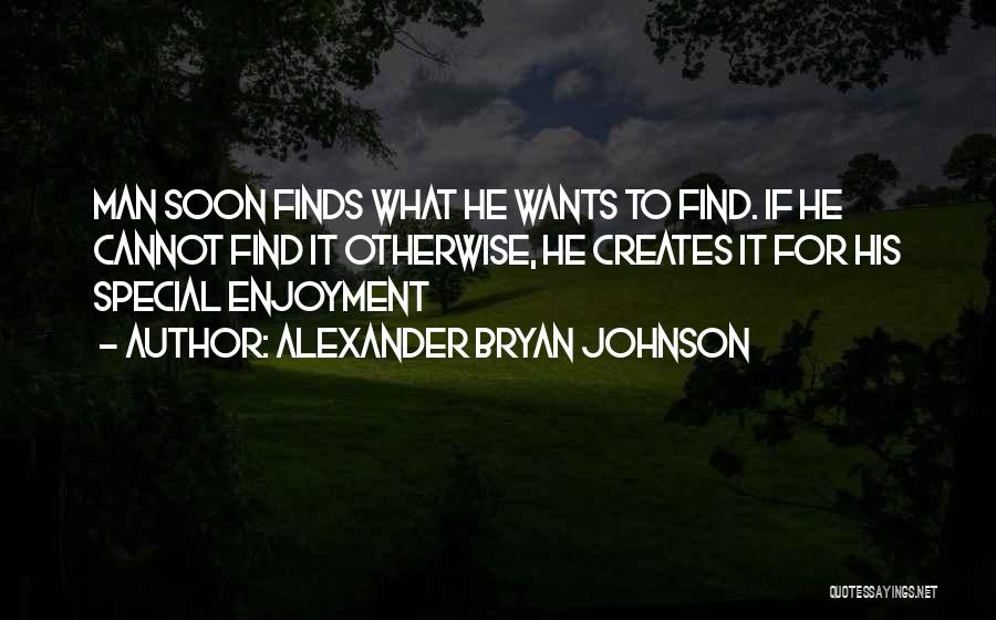 Alexander Bryan Johnson Quotes 458435