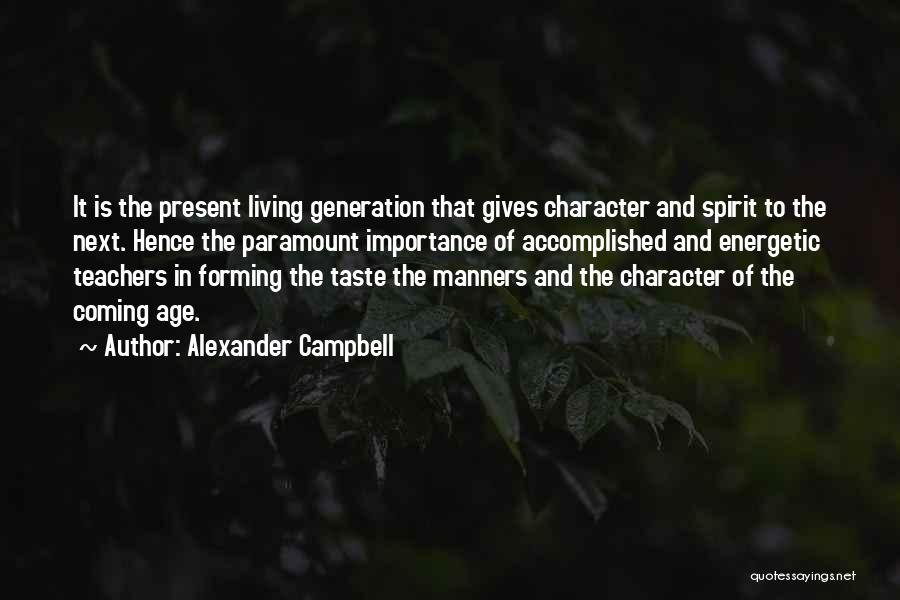 Alexander Campbell Quotes 1789401