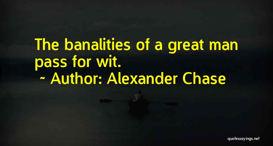 Alexander Chase Quotes 2265293