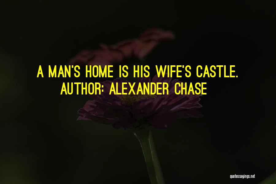 Alexander Chase Quotes 249933