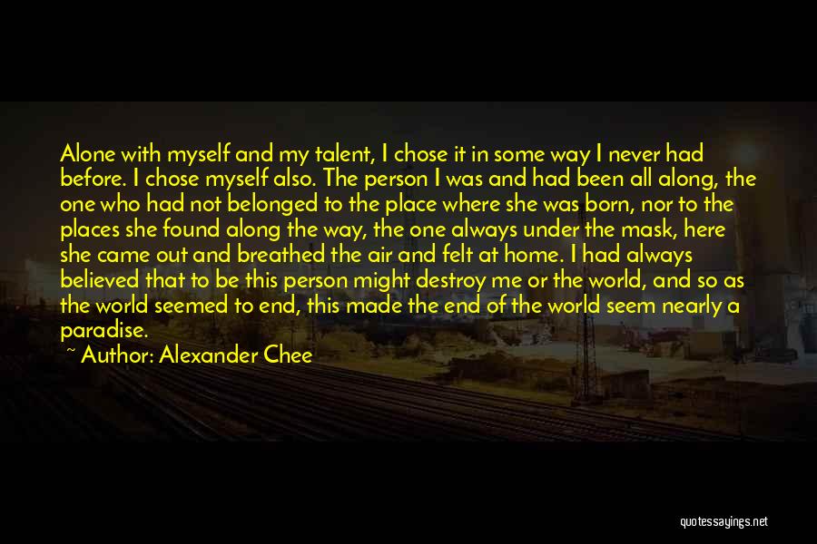 Alexander Chee Quotes 1079914