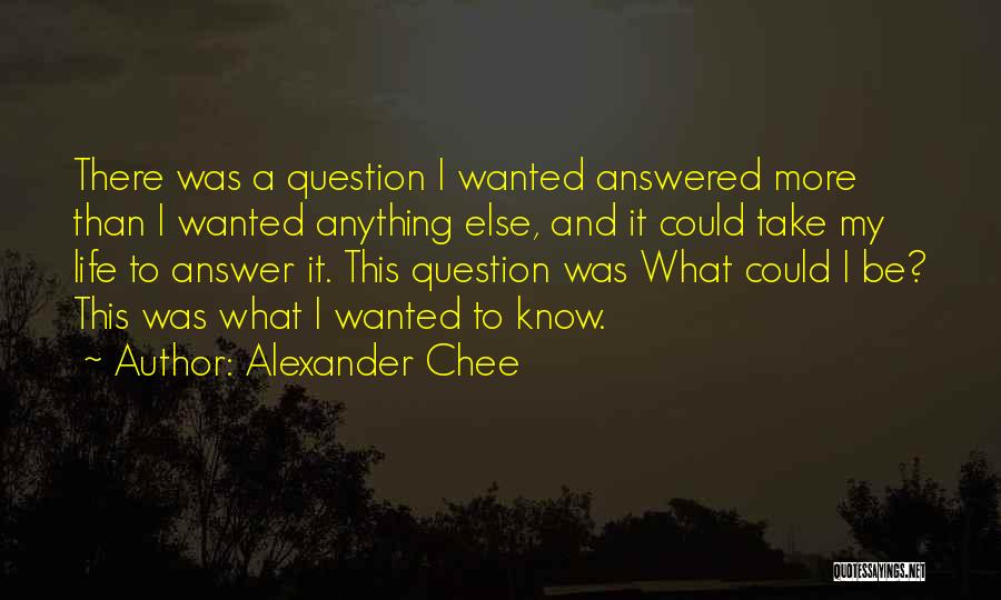 Alexander Chee Quotes 153936