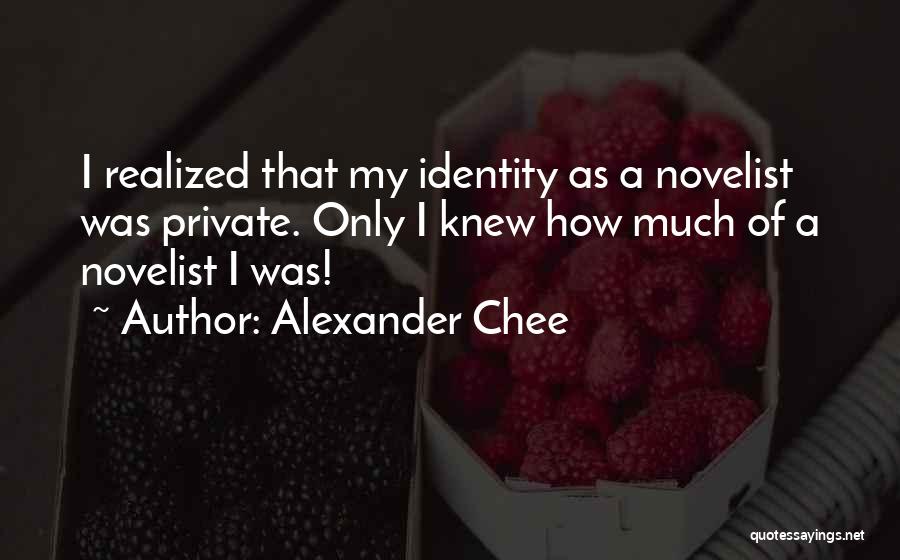 Alexander Chee Quotes 1578695