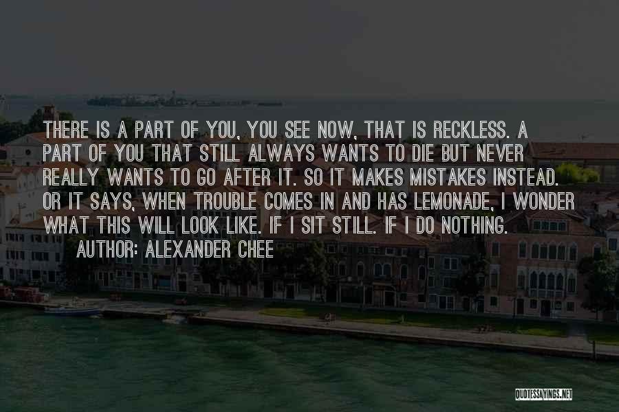 Alexander Chee Quotes 758575