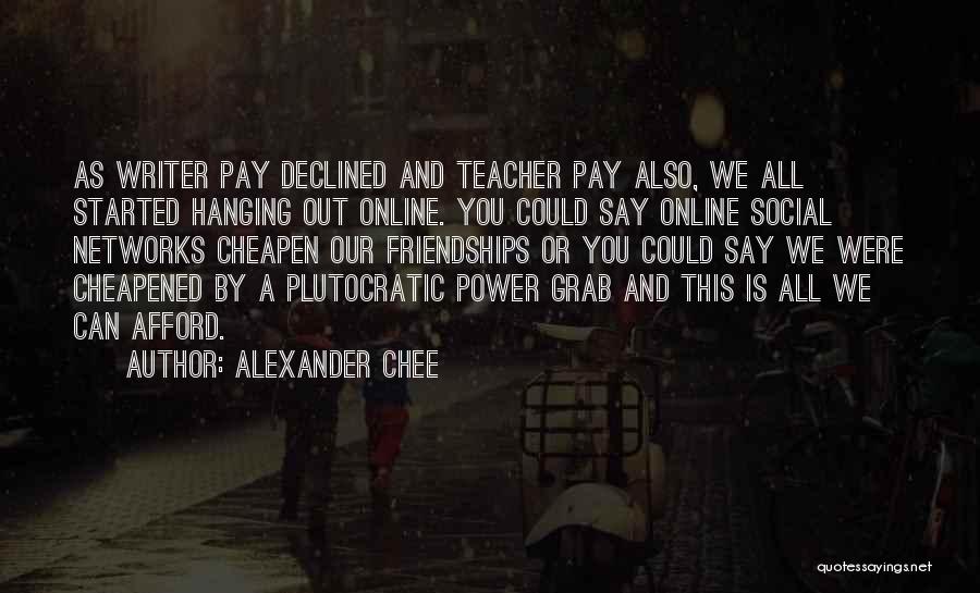 Alexander Chee Quotes 803969