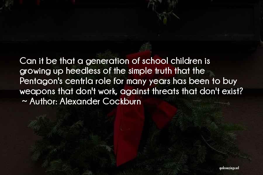 Alexander Cockburn Quotes 1734281