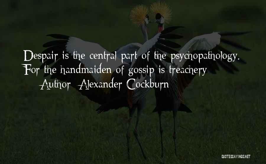 Alexander Cockburn Quotes 372697
