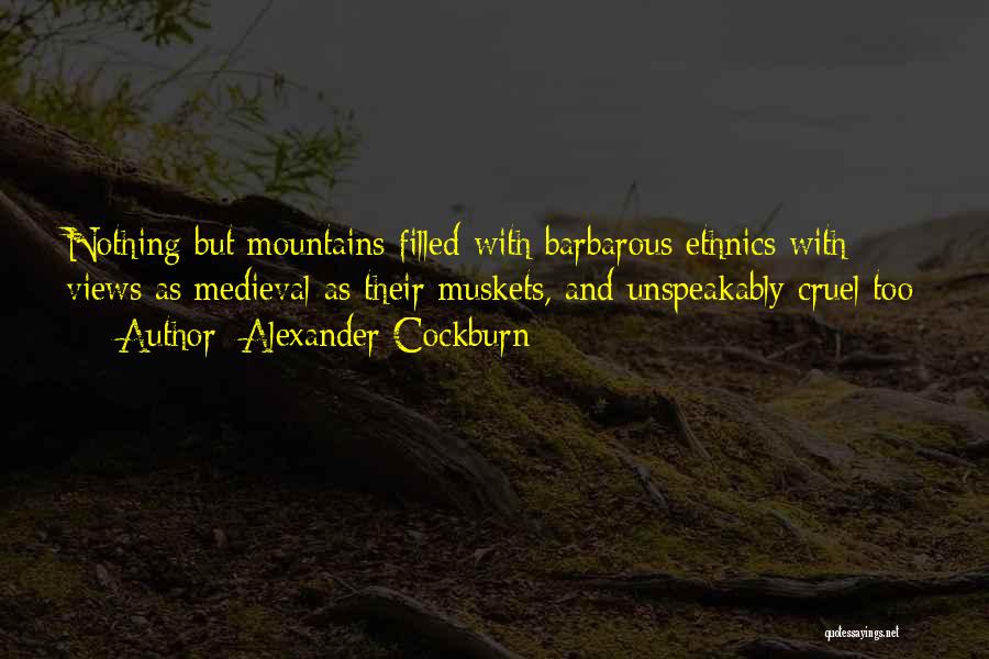 Alexander Cockburn Quotes 973684