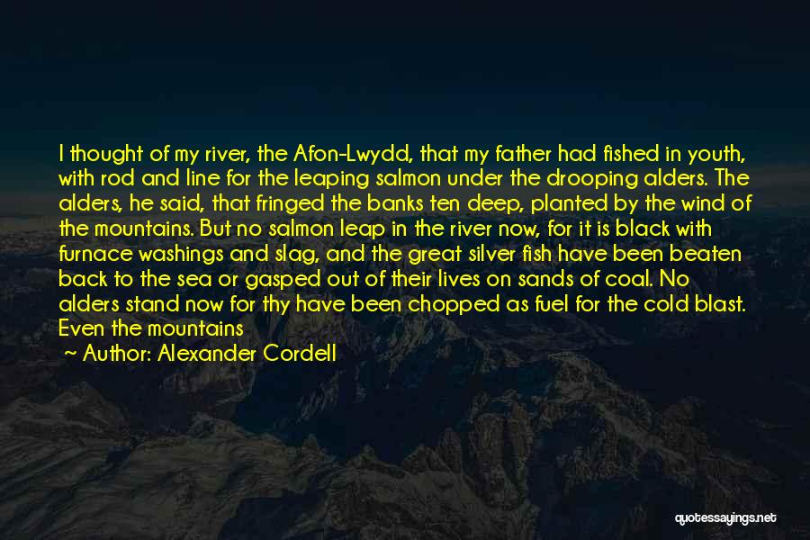 Alexander Cordell Quotes 1406149