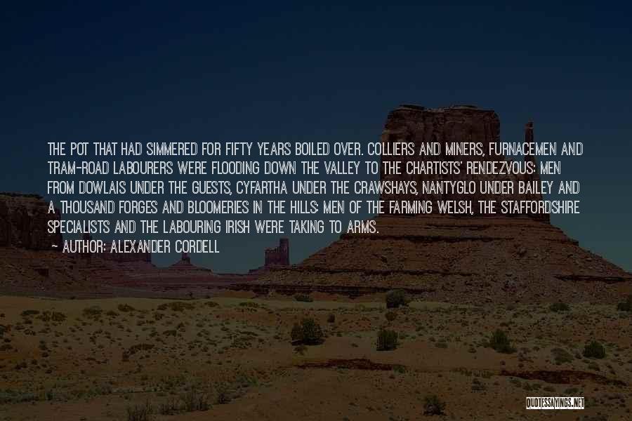 Alexander Cordell Quotes 1987692