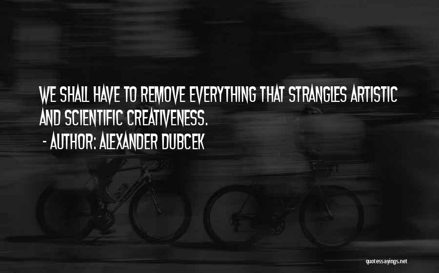 Alexander Dubcek Quotes 1607752