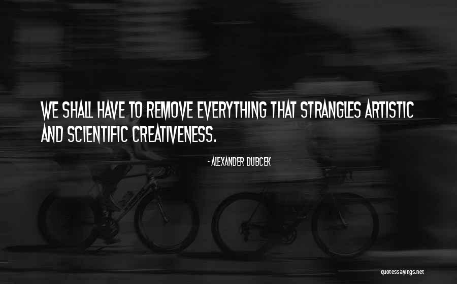 Alexander Dubcek Quotes 1607752 Alexander Dubcek Quotes 1607752