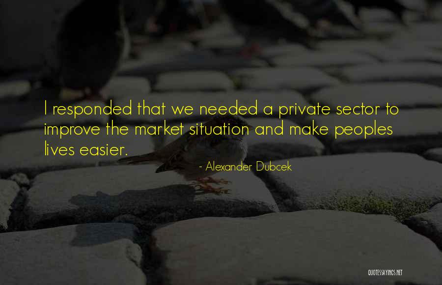 Alexander Dubcek Quotes 822481