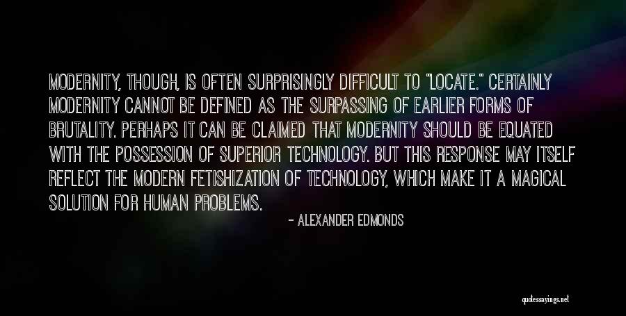 Alexander Edmonds Quotes 637984