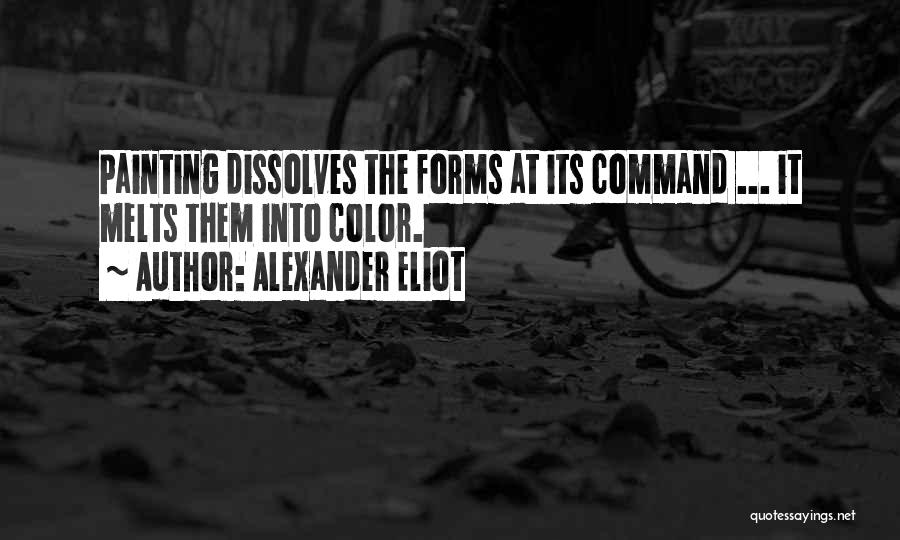 Alexander Eliot Quotes 1657666