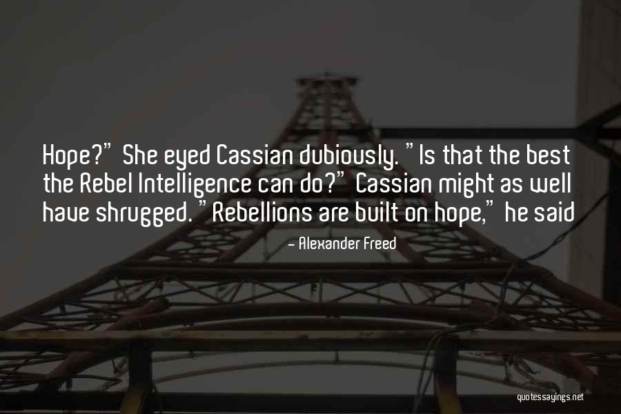 Alexander Freed Quotes 1664232 Alexander Freed Quotes 1664232